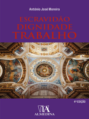 cover image of Escravidão, Dignidade, Trabalho--4ª Edição